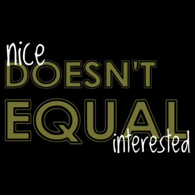 Mens: Nice Doesn't Equal Interested Design