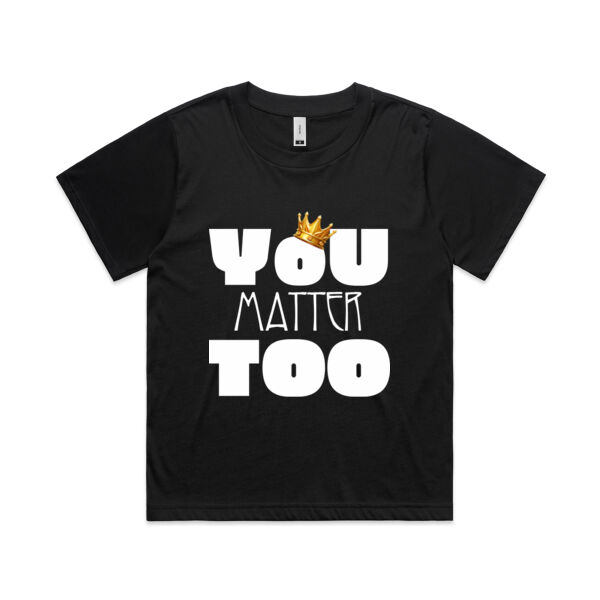 You Matter Too | Basic Tee Thumbnail